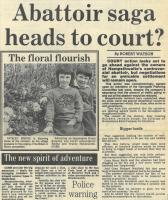 1988.04.22 - Abattoir saga heads to court, PB & NH, Page 1 - click for full size image 1988.04.22 - Abattoir saga heads to court, PB & NH, Page 1 - click for full size image